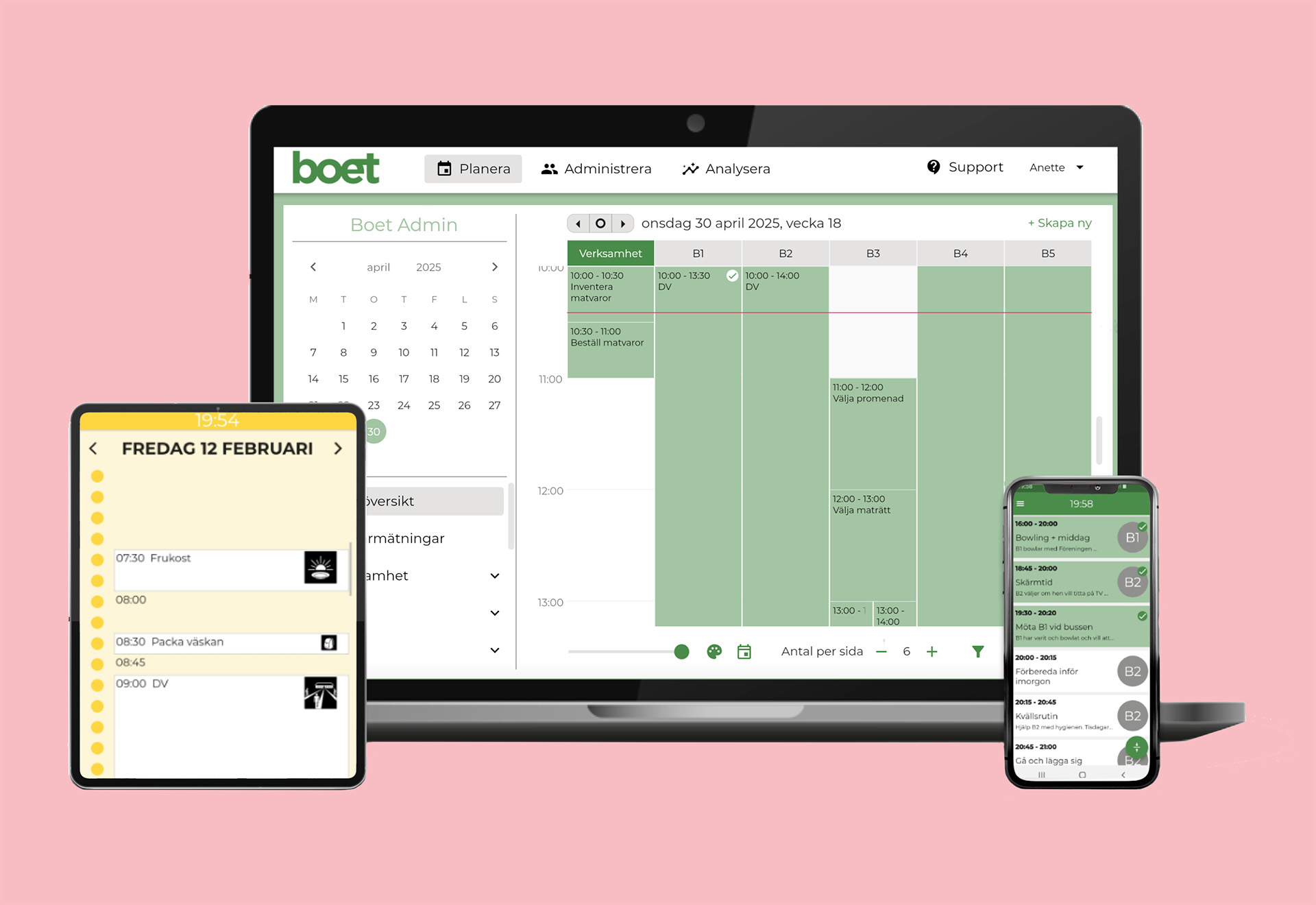 Marknadsföringsbild för appen Boet som visar tre vyer mot rosa bakgrund: ett admingränssnitt i webbläsare med schemaläggning för vecka 18, en surfplattevy med dagsschemat för fredag 12 februari, och en mobilvy med en lista över dagens aktiviteter.